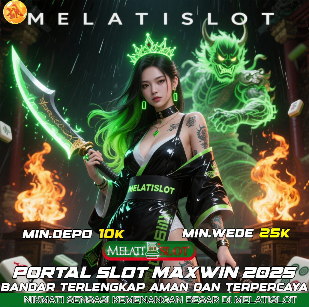 MELATISLOT Portal Login Cepat, Slot Maxwin Tiap Hari Pasti